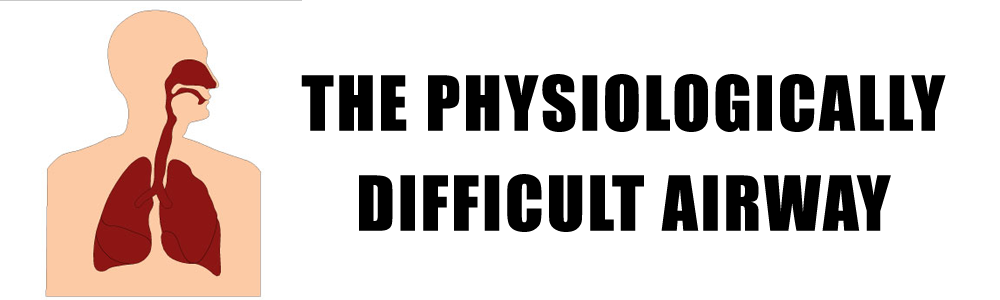 The Physiologically Difficult Airway | Critical Care Perspectives In ...